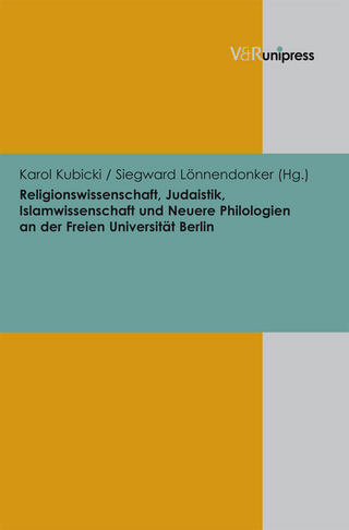 Religionswissenschaft, Judaistik, Islamwissenschaft und Neuere Philologien an der Freien Universität Berlin - Karol Kubicki; Siegward Lönnendonker
