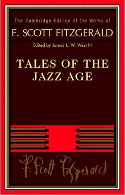 Tales of the Jazz Age - F. Scott Fitzgerald; III West, James L. W.