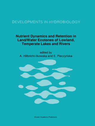 Nutrient Dynamics and Retention in Land/Water Ecotones of Lowland, Temperate Lakes and Rivers (Developments in Hydrobiology, 82)