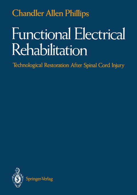 Functional Electrical Rehabilitation - Chandler A. Phillips