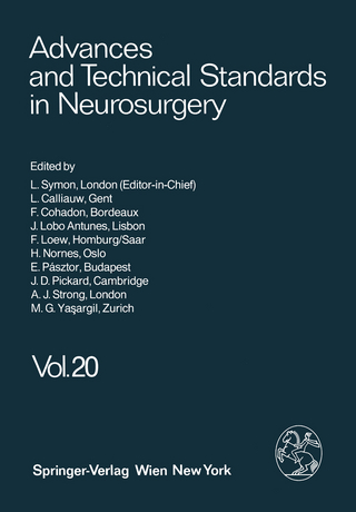 Advances and Technical Standards in Neurosurgery - L. Symon; L. Calliauw; F. Cohadon; J. Lobo Antunes; F. Loew; H. Nornes; E. Pásztor; J. D. Pickard; A. J. Strong; M. G. Ya?argil