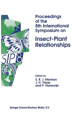 Proceedings of the 8th International Symposium on Insect-Plant Relationships - S.B.J. Menken; etc.; J.H. Visser; P. Harrewijn
