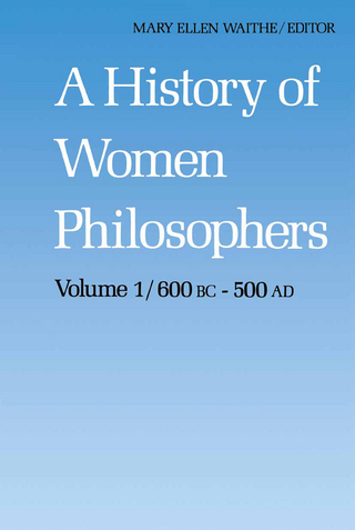A History of Women Philosophers - M.E. Waithe
