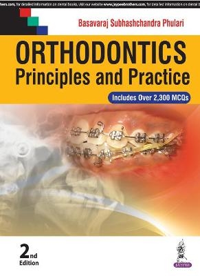 Orthodontics: Principles and Practice - Basavaraj Subhashchandra Phulari