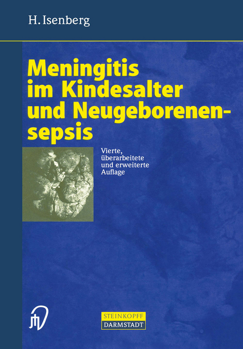 Meningitis im Kindesalter und Neugeborenensepsis - H. Isenberg