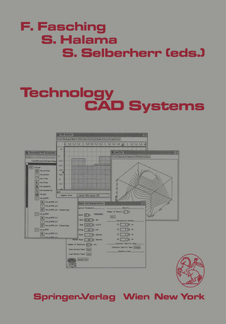 Technology CAD Systems - Franz Fasching; Stefan Halama; Siegfried Selberherr