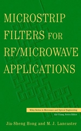 Microstrip Filters for RF / Microwave Applications -  Jia-Shen G. Hong,  M. J. Lancaster