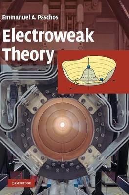 Electroweak Theory - E. A. Paschos