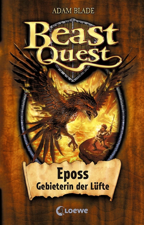Beast Quest (Band 6) - Eposs, Gebieterin der Lüfte - Adam Blade