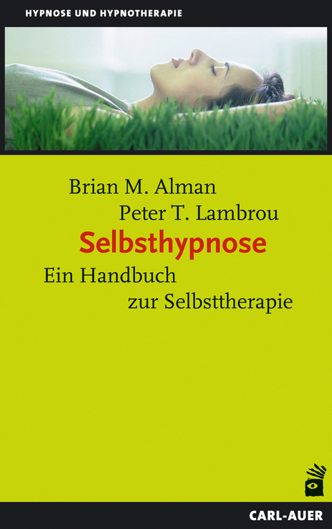 Selbsthypnose - Brian M Alman, Peter T Lambrou