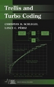 Trellis and Turbo Coding - Christian Schlegel;  Lance Perez