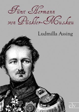 Fürst Hermann von Pückler-Muskau - Ludmilla Assing
