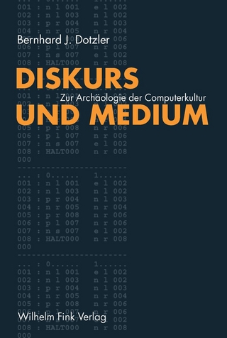 Diskurs und Medium I - Bernhard Dotzler