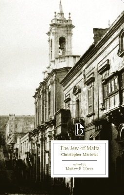 The Jew of Malta - Christopher Marlowe; Mathew R. Martin