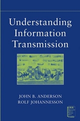 Understanding Information Transmission -  John B. Anderson,  Rolf Johnnesson