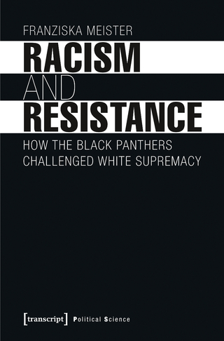 Racism and Resistance - Franziska Meister