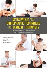 Osteopathic and Chiropractic Techniques for Manual Therapists -  Ricky Davis,  Giles Gyer,  Jimmy Michael