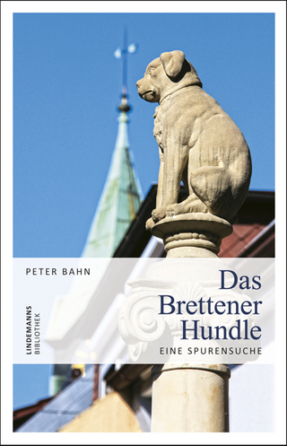 Das Brettener Hundle - Peter Bahn; Thomas Lindemann