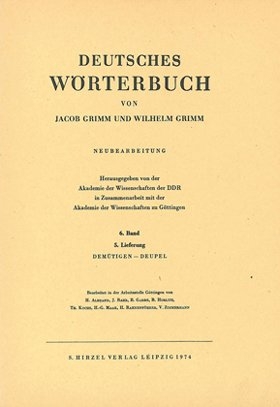 Grimm, Dt. Wörterbuch Neubearbeitung - Jacob Grimm; Wilhelm Grimm; Berlin-Brandenburgische Akademie der Wissenschaften und der Akademie der Wissenschaften zu Göttingen