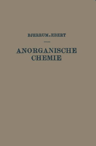 Kurzes Lehrbuch der Anorganischen Chemie - Niels Bjerrum; Ludwig Ebert