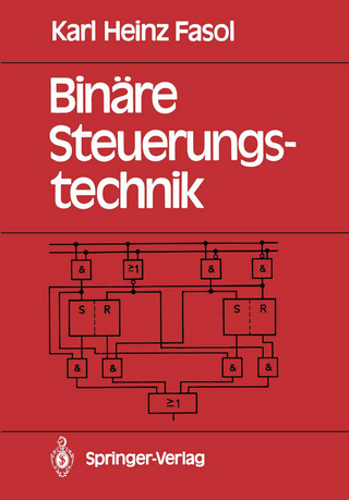 Binäre Steuerungstechnik - Karl H. Fasol