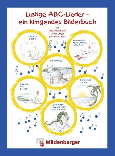 Lustige ABC-Lieder - Schülerbuch - K Kleinmann, U Mayer, L Seck