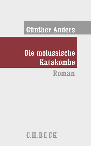 Die molussische Katakombe - Günther Anders; Gerhard Oberschlick