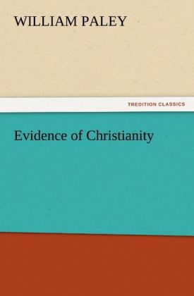 Evidence of Christianity - William Paley