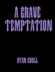 A Grave Temptation - Ryan Coull