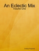 An Eclectic Mix - Volume One - Lindsay Fairgrieve
