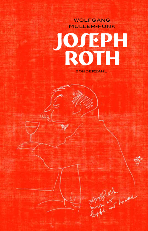 Joseph Roth - Wolfgang Müller-Funk