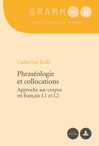 Phraseologie Et Collocations - Dan Van Raemdonck; Catherine Bolly