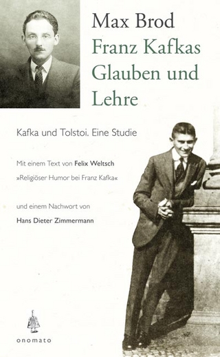 Franz Kafkas Glauben und Lehre - Max Brod