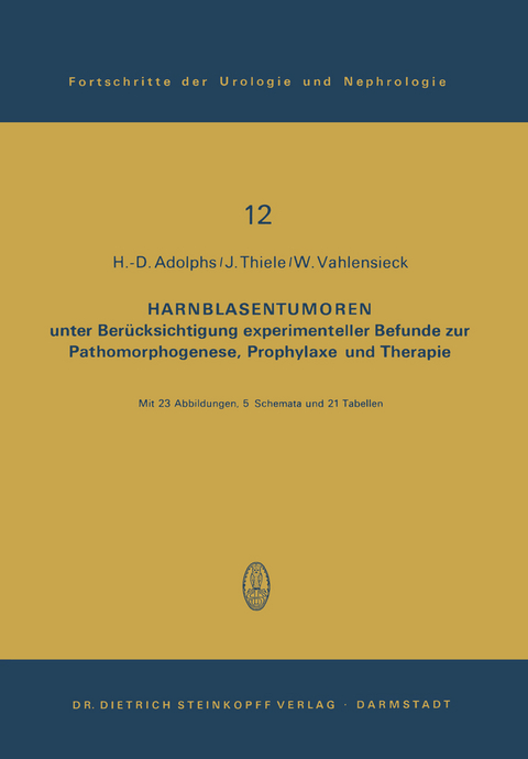 Harnblasentumoren - H.-D. Adolphs, J. Thiele, W. Vahlensieck