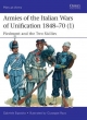 Armies of the Italian Wars of Unification 1848 70 (1)