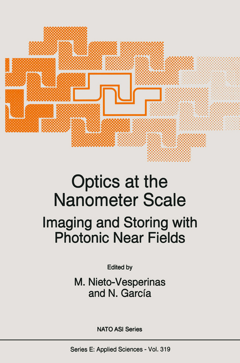 Optics at the Nanometer Scale - 
