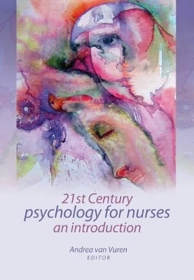 21st Century Psychology for Nurses - A. van Vuren