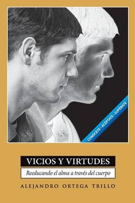 Vicios y Virtudes - Alejandro Trillo