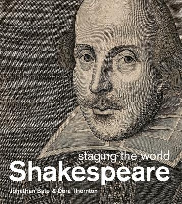 Shakespeare - Jonathan Bate, Dora Thornton
