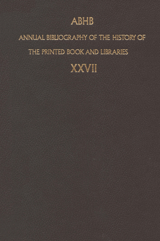 Annual Bibliography of the History of the Printed Book and Libraries - Dept. of Special Collections of the Koninklijke Bibliotheek