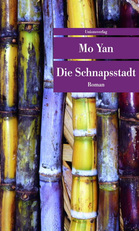 Die Schnapsstadt -  Mo Yan