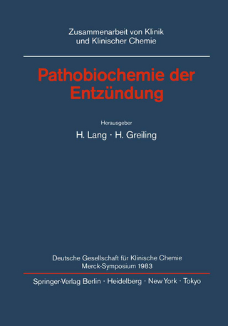 Pathobiochemie der Entzündung - H. Lang; H. Greiling