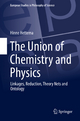 The Union of Chemistry and Physics - Hinne Hettema