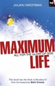 Maximum Life - Julian Hardyman