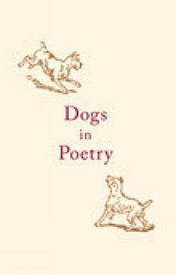 Dogs in Poetry - Various