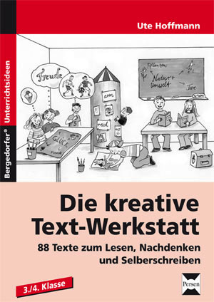 Die kreative Text-Werkstatt - Ute Hoffmann