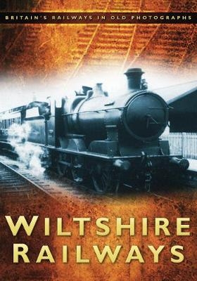 Wiltshire Railways - Kevin Robertson