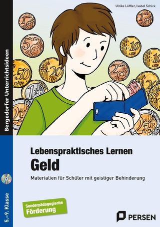 Lebenspraktisches Lernen: Geld - Ulrike Löffler; Isabel Schick