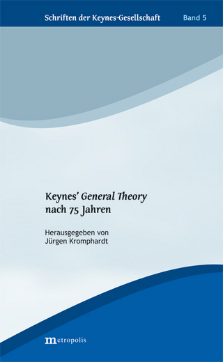 Keynes' General Theory nach 75 Jahren - Jürgen Kromphardt