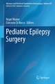 Pediatric Epilepsy Surgery - Nejat Akalan;  Nejat Akalan;  Concezio Di Rocco;  Concezio Di Rocco